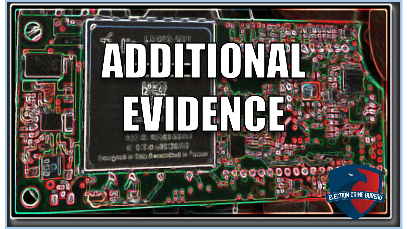 Additional Evidence Additional Evidence | Election Crime Bureau